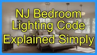 NJ Bedroom Lighting Code Explained Simply