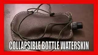 How To  Make A Lined Leather Waterskin