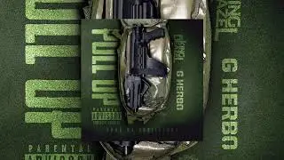 Pull Up ft G Herbo - King Deazel