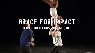 Zirkustheater Festival 2024 Trailer: BRACE FOR IMPACT - Knot on Hands (NL, D, BEL)