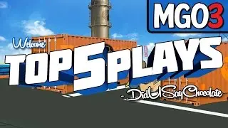 MGO3 Top 5 Plays Of The Week #1 - DidUSayChocolate
