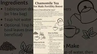 #MaleFertility #NaturalFertilityBoost #ChamomileTeaBenefits #FertilitySupport #fertilitycoach
