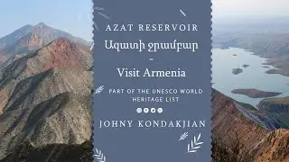 Azat reservoir hiking-Քայլարշավ Ազատի ջրամբար
