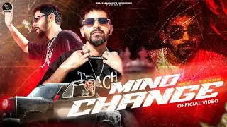 Mind Change | Hustle | (Official Video) Raaj Karan | Jp Hunjan | Ravi Sharma | New Punjabi song 2025