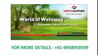 9958959599, hero homes sector 104, hero homes price list gurgaon