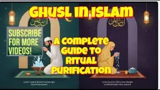 Ghusl in Islam  A Complete Guide to Ritual Purification