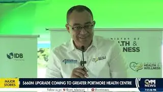 $660M Upgrade Coming to Greater Portmore Health Centre  | @CVMTVNews