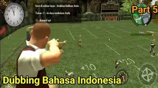 Mencoba Main Mod Dubbing Bahasa Indonesia || BULLY AE || part 5