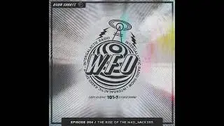 The Intergalactic Radio Show 101.7 WFO - Episode 4: The Rise of The Mad Hackers