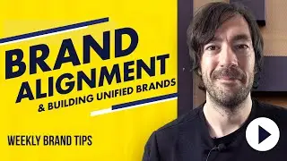 Brand alignment and the process of building unified and aligned brands - 5 Steps