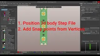 Altium Designer Tutorial 3: Position 3D Body and  Add a Snap point from Vertices in Altium Designer.
