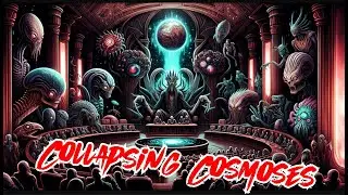 Collapsing Cosmoses - Alien Alliances and Galactic Battles