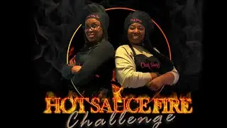 Hot Sauce Fire Challenge | Girl Say It Kitchen | S1E4