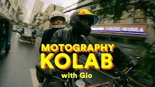 Motography Collab sa Manila - ft. Gio
