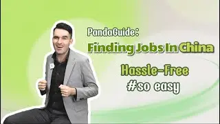How to Find Jobs for Foreigners in China (in 4 ways)?｜No Experiences Needed!