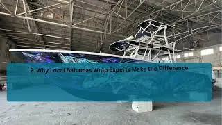 Custom Boat Wraps in the Bahamas: Style, Protection & Professional Craftsmanship