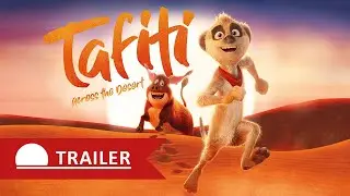 TAFITI &ndash; ACROSS THE DESERT | Trailer