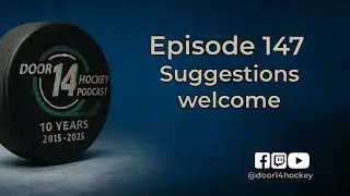 Episode 147 - Suggestions welcome