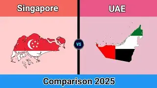 Singapore vs UAE | UAE | Singapore | Country Comparison 2025