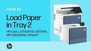 Load Paper to Tray 2 | HP Color LaserJet 5700/6700, X557/654, MFP 5800/6800, X579/677 | HP Support