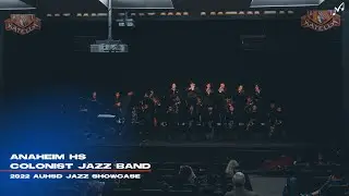 Anaheim HS Colonist Jazz Band | 2022 AUHSD Jazz Showcase