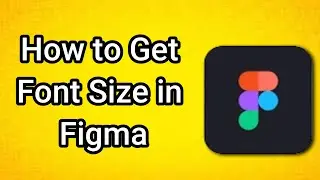 Как получить размер шрифта в Figma