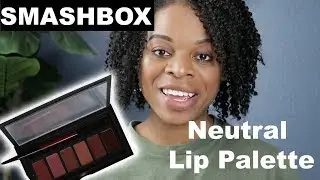 Smashbox Neutral Be Legendary Pucker up Lipstick Palette Swatches| PuckerupBabe