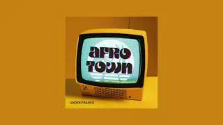 Afrotown - Underfranco