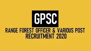 GPSC Recruitment 2020 | Gujarat Bharti 2020 | Syllabus | Exam Pattern | Imp Date