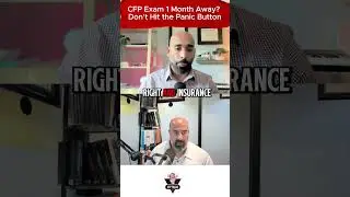 CFP Exam 1 Month Away? Don&rsquo;t Hit the Panic Button