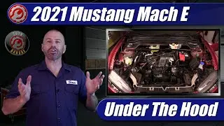 2021-2022 Ford Mustang Mach-E: Under The Hood