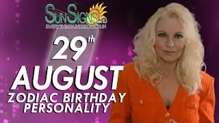 August 29th Zodiac Horoscope Birthday Personality - Virgo - Part 2