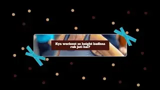 Workout Se Height Ruk Jaati Hai? सच या झूठ | Height Growth Myths Explained