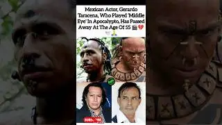 RIP Apocalypto Actor Gerardo Taracena Dies at 55💔🕊️🙏 #rip #osiivibe #shorts #shortvideo