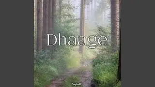 Dhaage