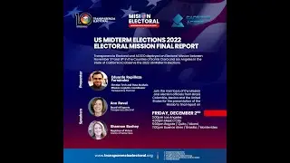 A Balance of Transparencia's Electoral Mission to the 2022 US Midterm Elections