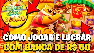 FORTUNE TIGER - COMO JOGAR E LUCRAR COM UMA BANCA DE 50 REAIS!