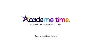 Academe time Freeze