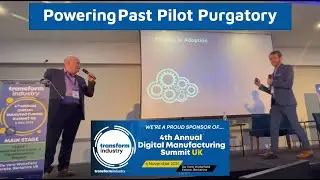 Presentation &ldquo;Powering Past Pilot Purgatory&rdquo; Digital Manufacturing Summit UK 2025