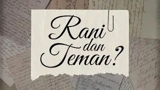 🎥 &ldquo;Mini Drama: Rani dan Teman? | Digital Creative Content | BY21 | Bina Nusantara University