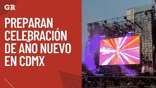 Preparan celebración de año nuevo en CDMX