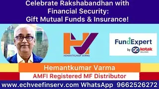 Celebrate Rakshabandhan with Financial Security: Gift Mutual Funds & Insurance!