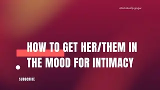 THE BEST INTIMACY ADVICE