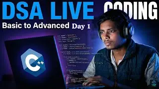 DSA with C++ Self Study LIVE | Daily Coding Practice | Zero to Hero#dsa #live