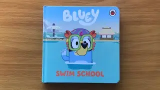 Bluey: Swim School - Read Aloud Bluey Book for Children and Toddlers