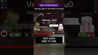 🏆 .Velvey_OwO made the advancement A Terrible Fortress