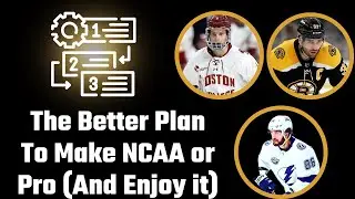 Most NCAA/NHL Dreams Completely FAIL (The Plan I Wish I'd Had)
