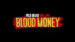 Lets Play for Blood Money  - Red Dead Online (PS4)