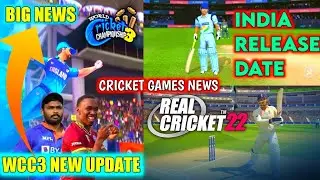 Cricket Games News | Wcc3 New Update Big News | Real Cricket 22 Mega Update | Sachin Saga Pro News
