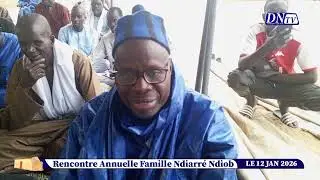 Rencontre Annuelle Famille Ndiarré Ndiob, Waxtanu Ahmadou Ndiaye Nguirane. Le 13